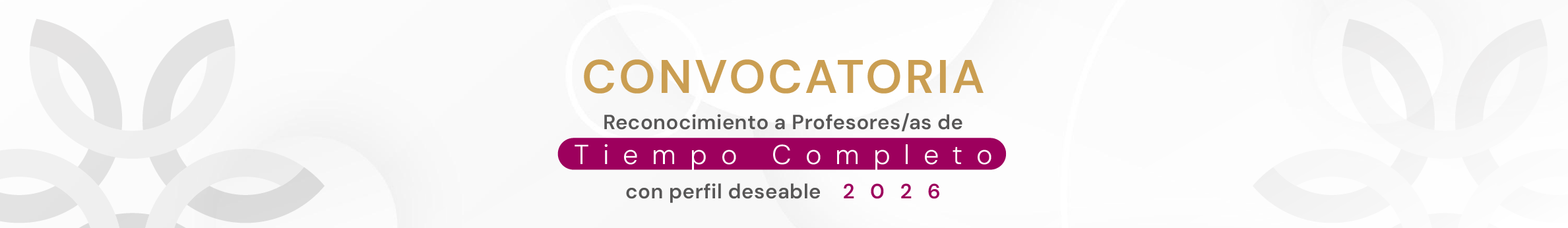 Reconocimiento a Profesores/as de Tiempo Completo con Perfil Deseable 2026
