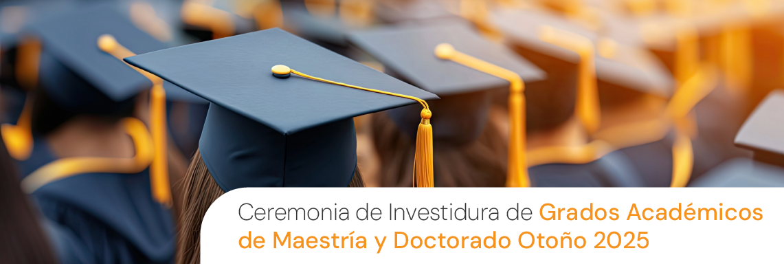 Master’s and Doctoral Degree Conferral Ceremony, Fall 2025