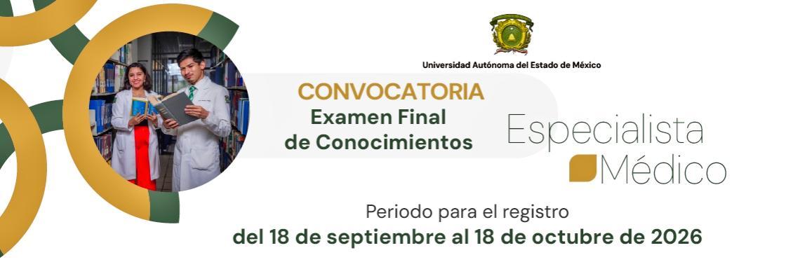Convocatoria Examen final de Conocimientos Especialista médico.