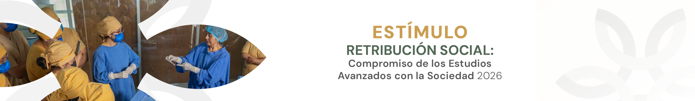 Estímulo Retribución Social: Compromiso de los Estudios Avanzados con la Sociedad 2026